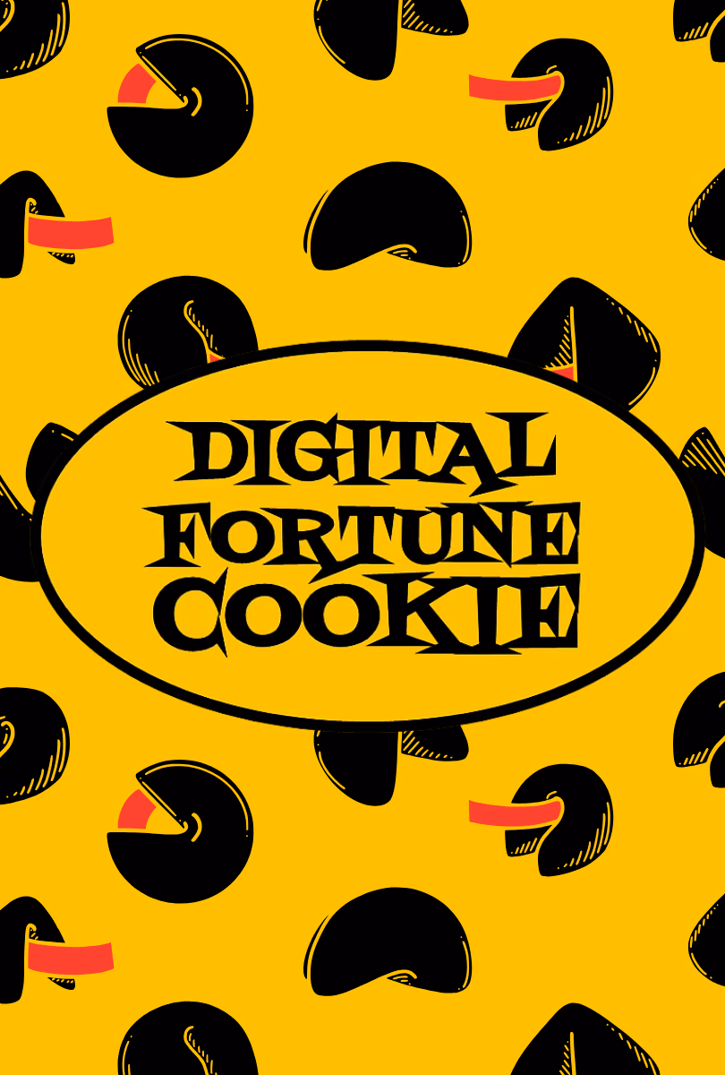 Digital Fortune Cookie 포스터